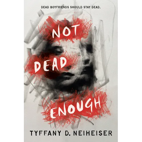 Not Dead Enough