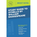 Study Guide to Othello by William Shakespeare
