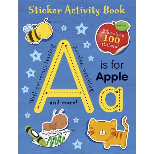 A is for Apple Sticker Activity Book: More Than 100 Stickers!