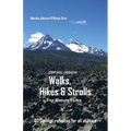 Central Oregon Walks, Hikes & Strolls for Mature Folks