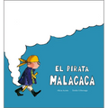 El Pirata Malacaca