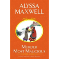 Murder Most Malicious