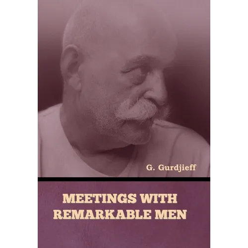 Meetings with Remarkable Men