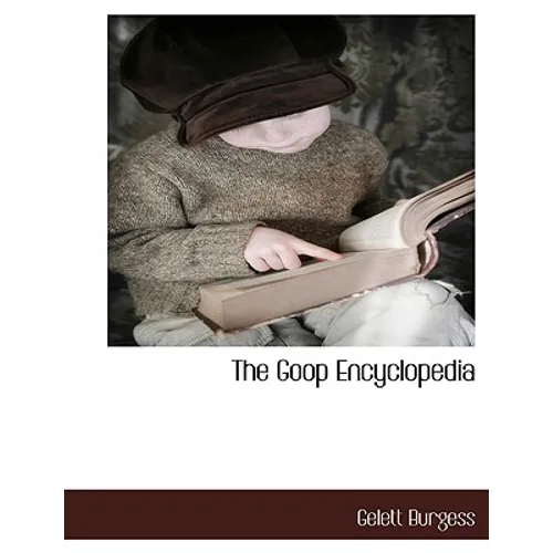 The Goop Encyclopedia