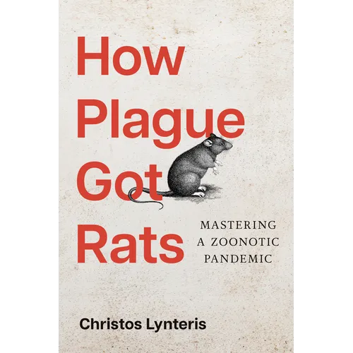How Plague Got Rats: Mastering a Zoonotic Pandemic