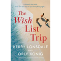 The Wish List Trip: An utterly addictive, escapist and emotional page-turner