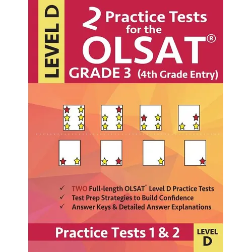 2 Practice Tests for the OLSAT Grade 3 (4th Grade Entry) Level D: Gifted and Talented Test Prep for Grade 3 Otis Lennon School Ability Test