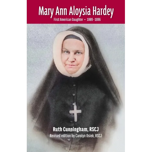 Mary Ann Aloysia Hardey: First American Daughter - (1809-1886)