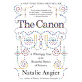 The Canon: A Whirligig Tour of the Beautiful Basics of Science