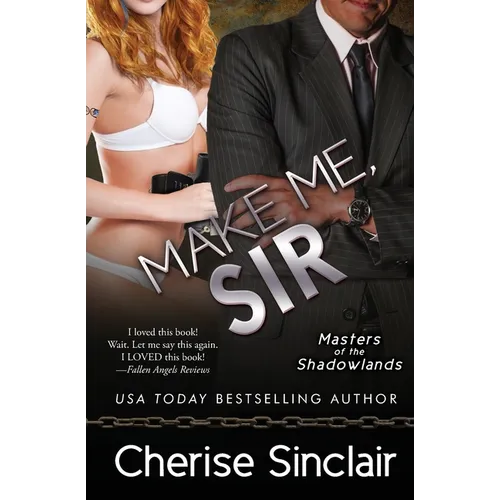 Make Me, Sir