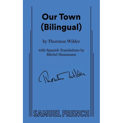 Our Town (Bilingual)