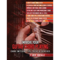 Improve Your Guitar Chord Playing: Chord Switching Tips, Tricks & Exercises