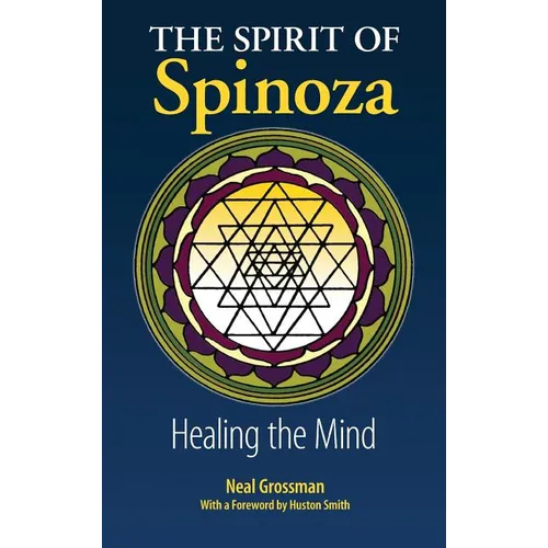 The Spirit of Spinoza: Healing the Mind