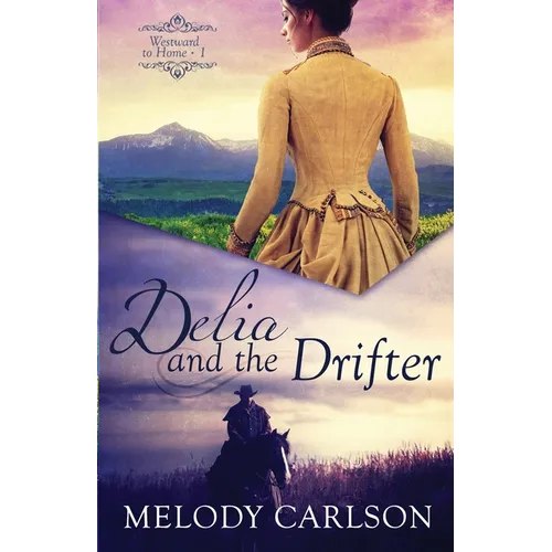 Delia and the Drifter
