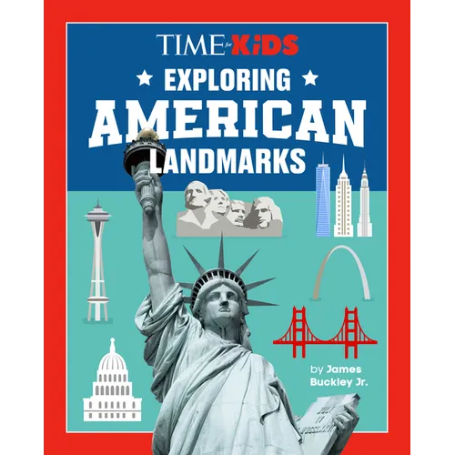 Time for Kids: Exploring American Landmarks