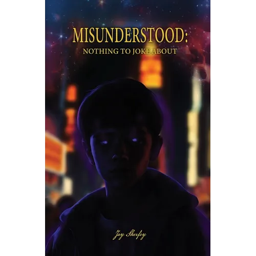 Misunderstood: Nothing To Joke About