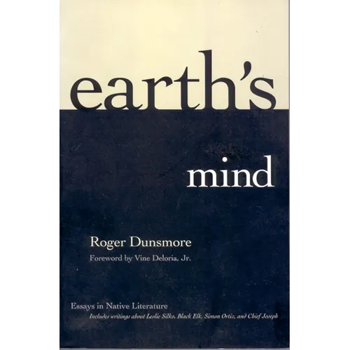 Earth's Mind: Essays in Native Literature