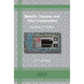 Metallic Glasses and Their Composites: 2nd updated and extended edition
