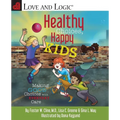 Healthy Choices, Happy Kids: Making Good Choices with Everyday Care
