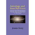 Astrology and Your Past Lives