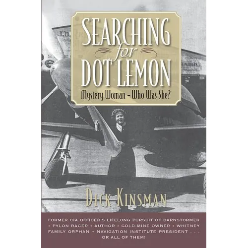Searching for Dot Lemon: Mystery Woman - Who Was She?