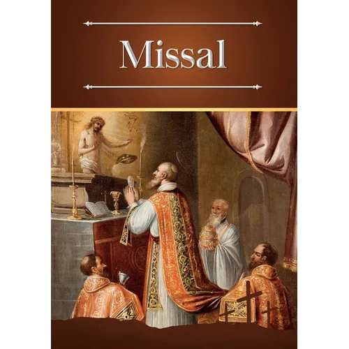 Missal: Bilingual Text (Latin-English) of the Order of Mass in the Extraordinary Form