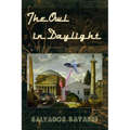 The Owl in Daylight: A screenplay based on the incredible real life of Philip K. Dick