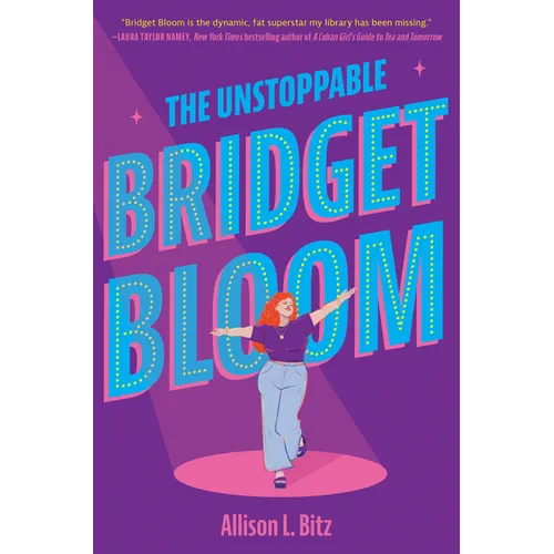 The Unstoppable Bridget Bloom