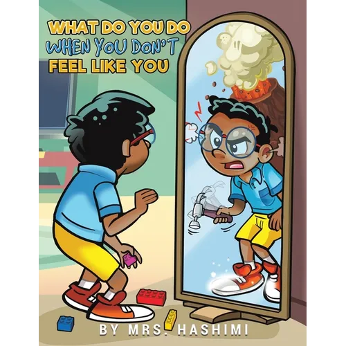 What Do You Do When You Don't Feel Like You