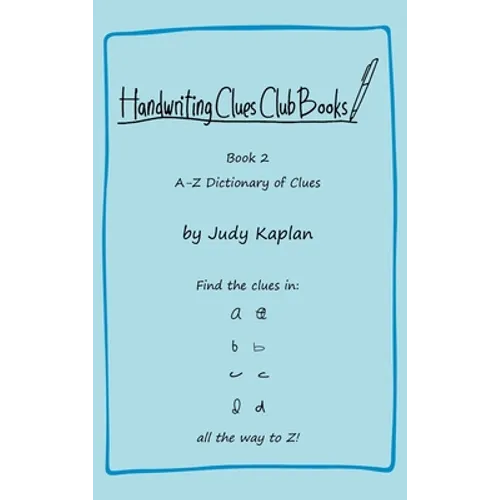 Handwriting Clues Club - Book 2: A-Z Dictionary of Clues
