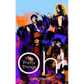 Oh! You Pretty Things