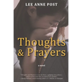 Thoughts and Prayers