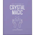 The Little Book of Crystal Magic