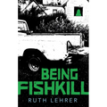 Being Fishkill