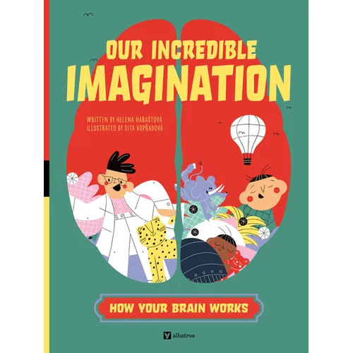 Our Incredible Imagination