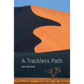 A Trackless Path