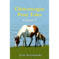 Chincoteague Pony Tales: Volume V