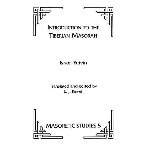 Introduction to the Tiberian Masorah