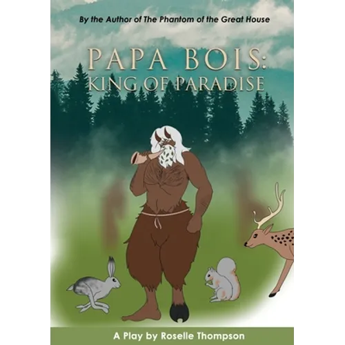 Papa Bois: King of Paradise