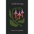 Unbrained