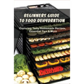 Beginners Guide To Food Dehydration: Exploring Tasty Homemade Recipes, Essential Tips & More: Dehydrating Beef Jerky Recipes