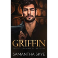 Griffin: A Small Town Billionaire Romance
