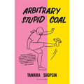 Arbitrary Stupid Goal