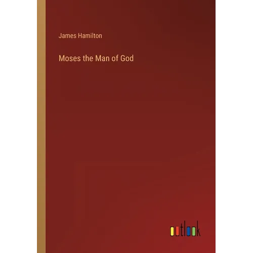 Moses the Man of God