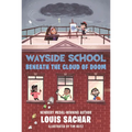 Wayside School Beneath the Cloud of Doom