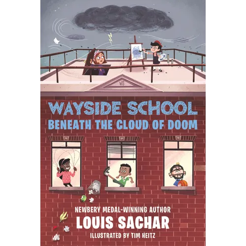 Wayside School Beneath the Cloud of Doom