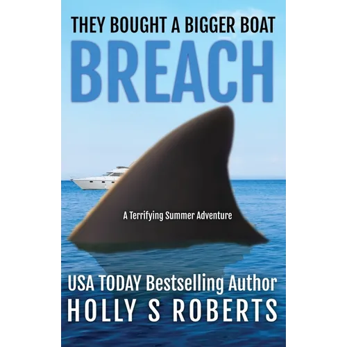 Breach: A terrifying summer adventure