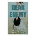 Dear Enemy: Dear Enemy