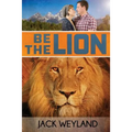Be the Lion!