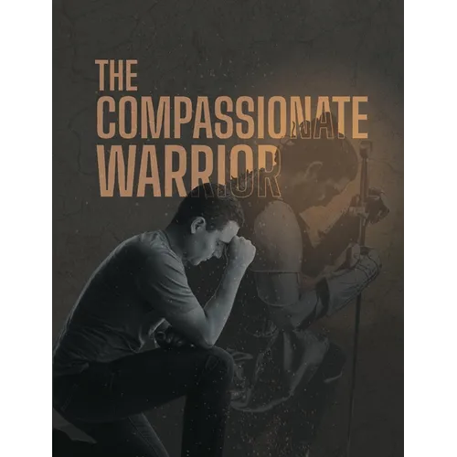 The Compassionate Warrior